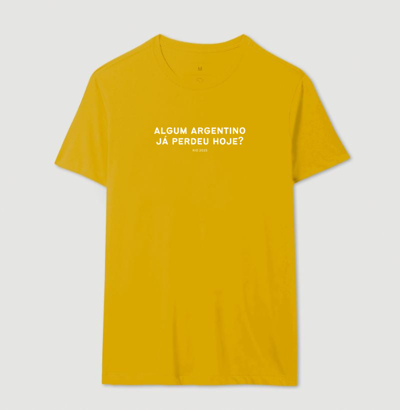 Camiseta Algum Argentino já perdeu hoje?