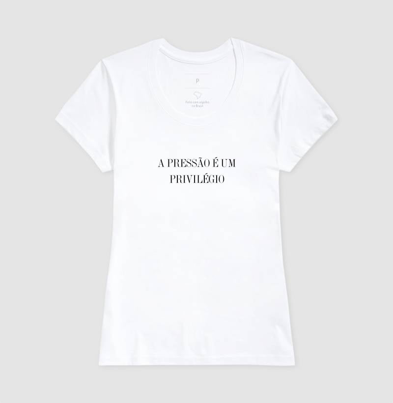 A pressão é um privilégio