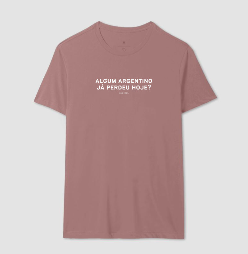 Camiseta Algum Argentino já perdeu hoje?