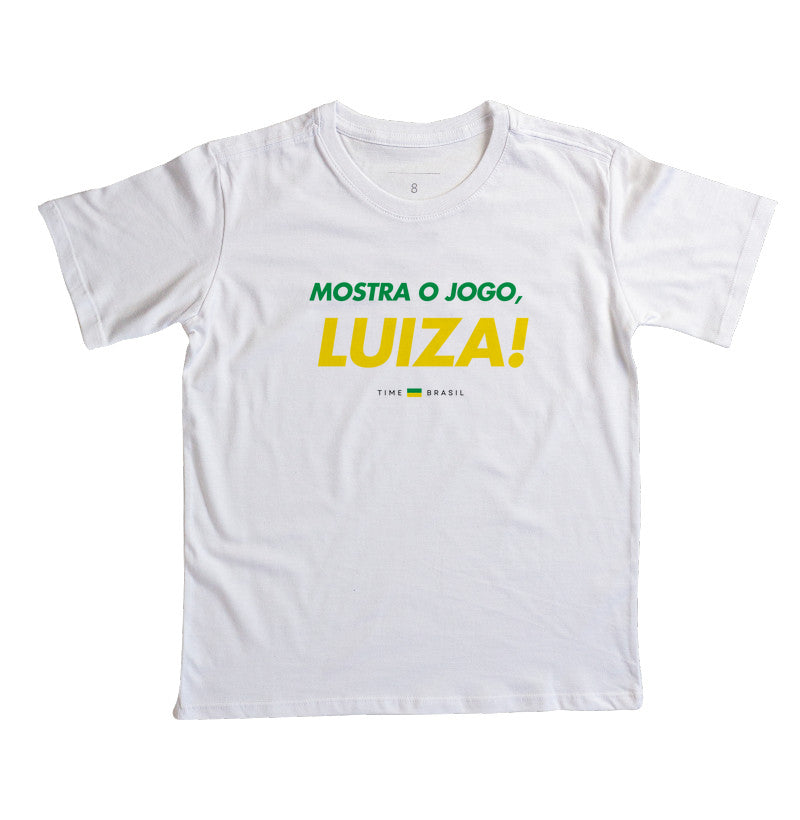 Camiseta Infantil Mostra o Jogo, Luiza!