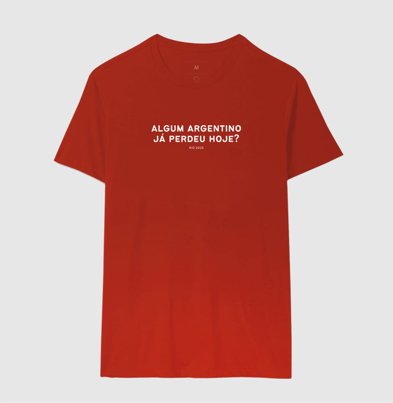 Camiseta Algum Argentino já perdeu hoje?