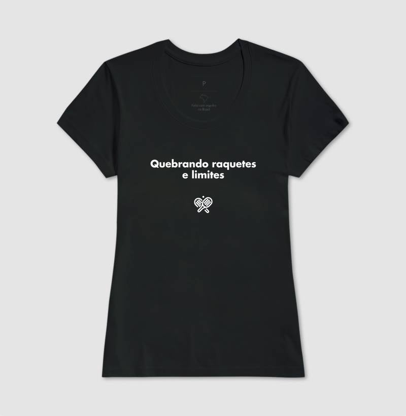 Camiseta Quebrando Raquetes e Limites