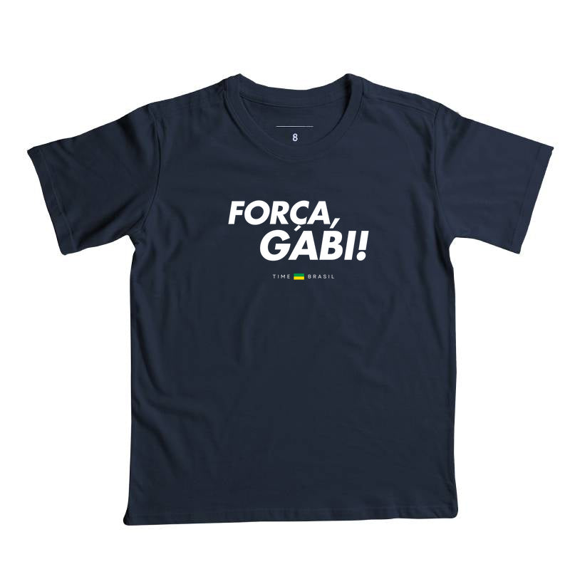 Camiseta Infantil Força, Gabi!