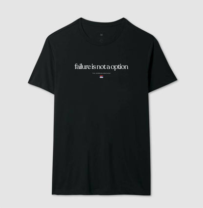 Failure is not a option