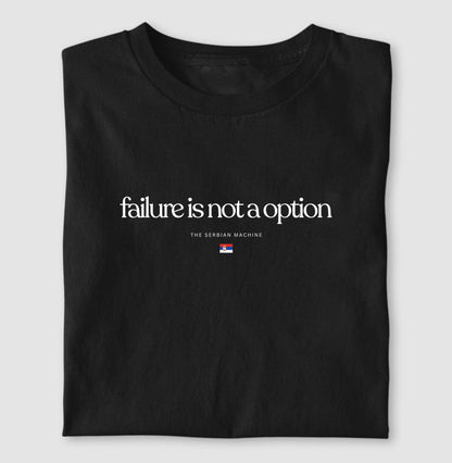 Failure is not a option