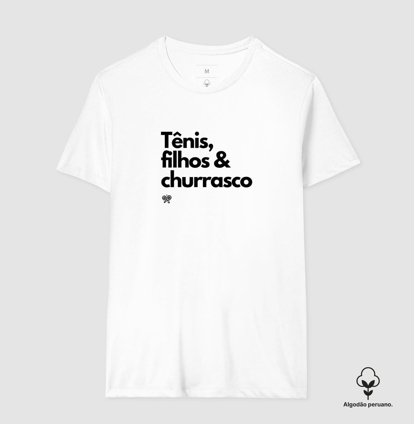 Tênis, Filhos e Churrasco