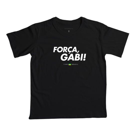 Camiseta Infantil Força, Gabi!