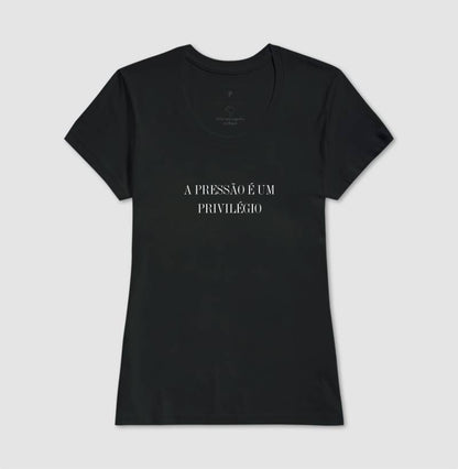 A pressão é um privilégio
