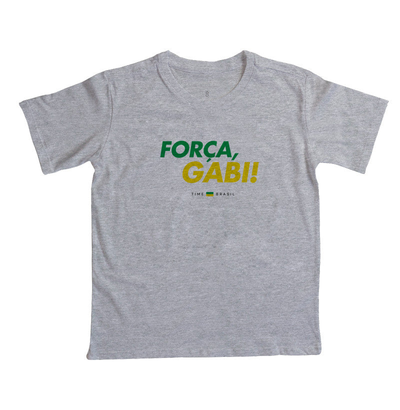 Camiseta Infantil Força, Gabi!