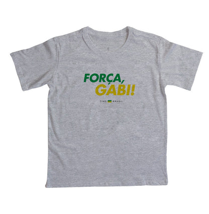 Camiseta Infantil Força, Gabi!
