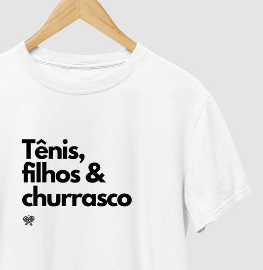 Tênis, Filhos e Churrasco